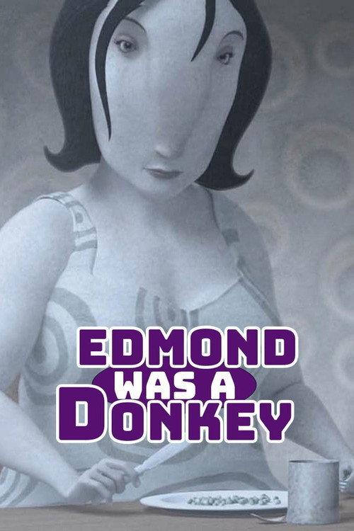 Edmond Was a Donkey 2012 official movie poster