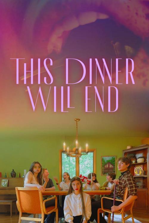 This Dinner Will End 2023 official movie poster