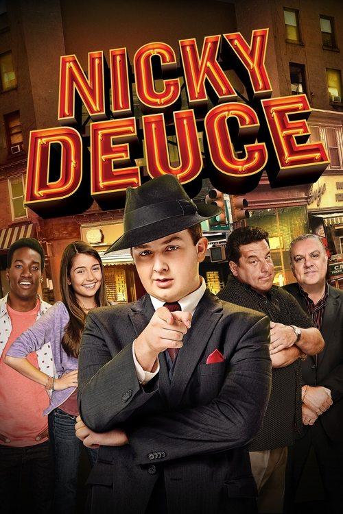 Nicky Deuce 2013 official movie poster