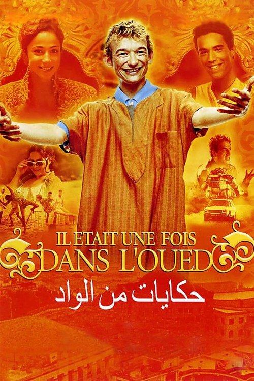 Once Upon a Time in the Oued 2005 official movie poster