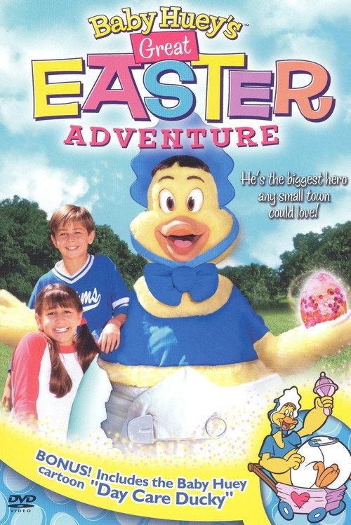 Baby Huey's Great Easter Adventure 1999 official movie poster