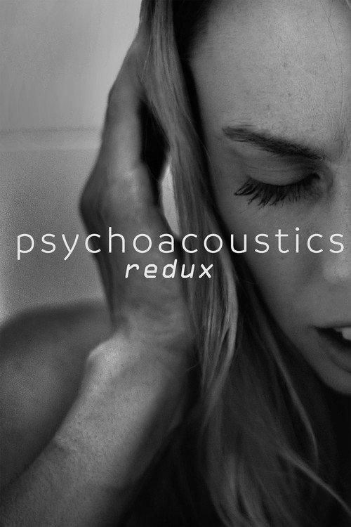 Psychoacoustics Redux 2025 official movie poster