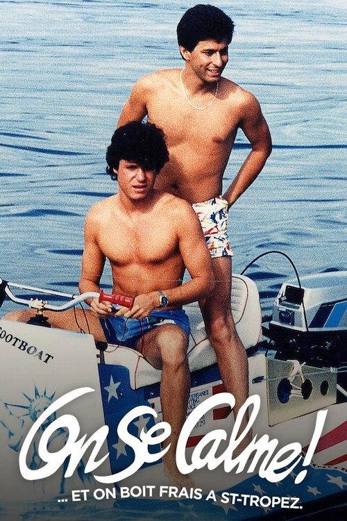 On se calme et on boit frais à Saint-Tropez 1987 official movie poster