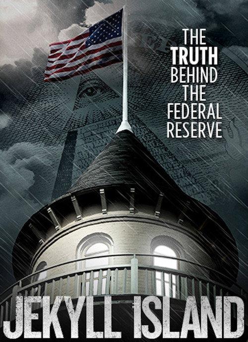 Jekyll Island, The Truth Behind The Federal Reserve 2013 official movie poster
