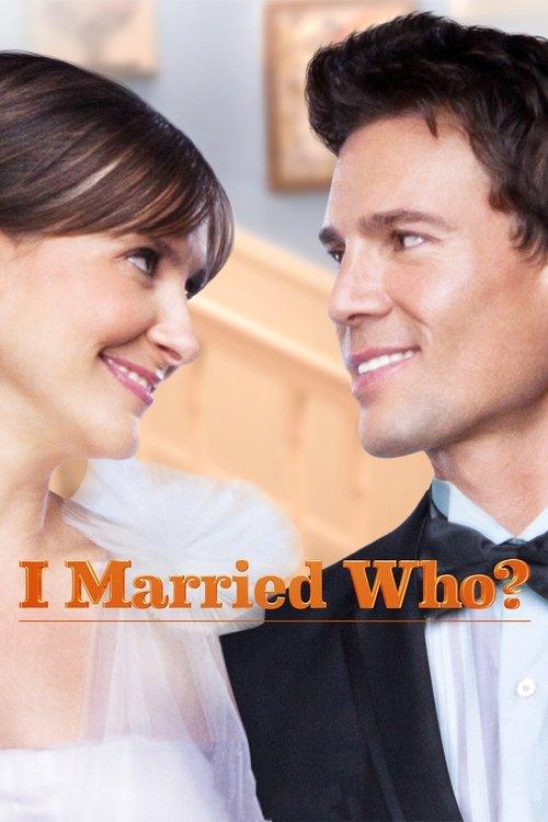 I Married Who? 2012 official movie poster