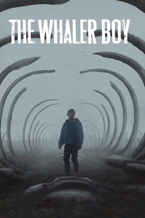 The Whaler Boy 2020 official movie poster
