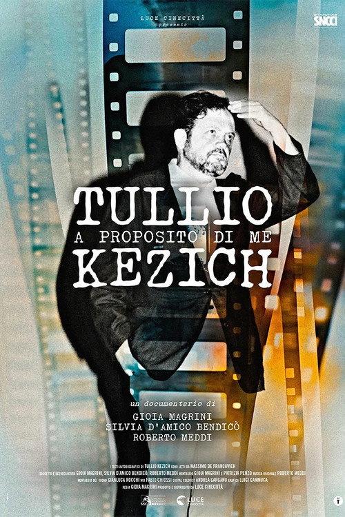 Tullio Kezich - A proposito di me 2026 official movie poster