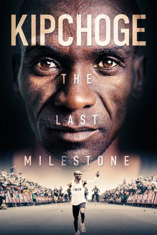 Kipchoge: The Last Milestone 2021 official movie poster