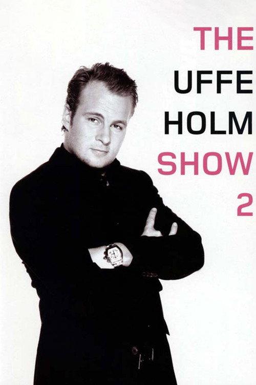 The Uffe Holm Show 2 2005 official movie poster