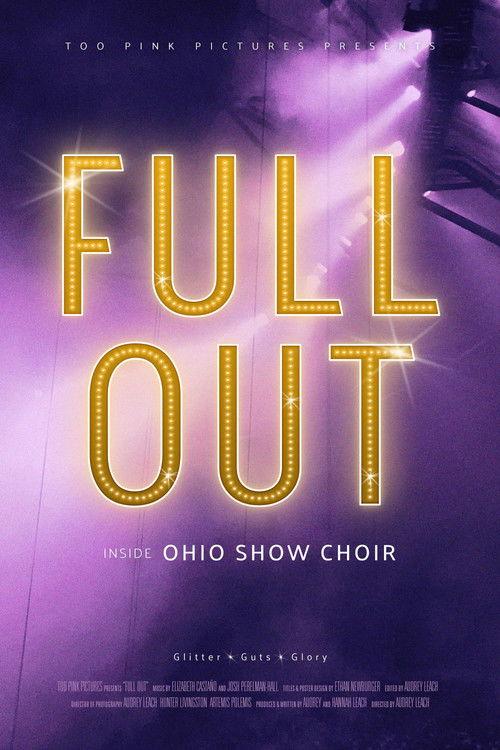 Full Out: Inside Ohio Show Choir 2022 official movie poster