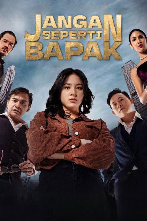 Jangan Seperti Bapak 2026 official movie poster