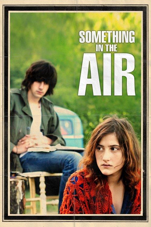 Something in the Air 2012 official movie poster