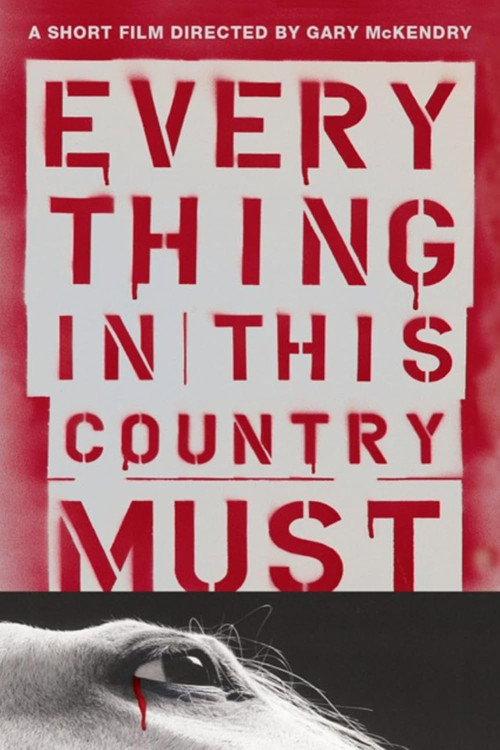 Everything in This Country Must 2004 official movie poster