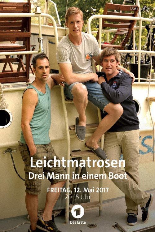 Leichtmatrosen - Drei Mann in einem Boot 2017 official movie poster