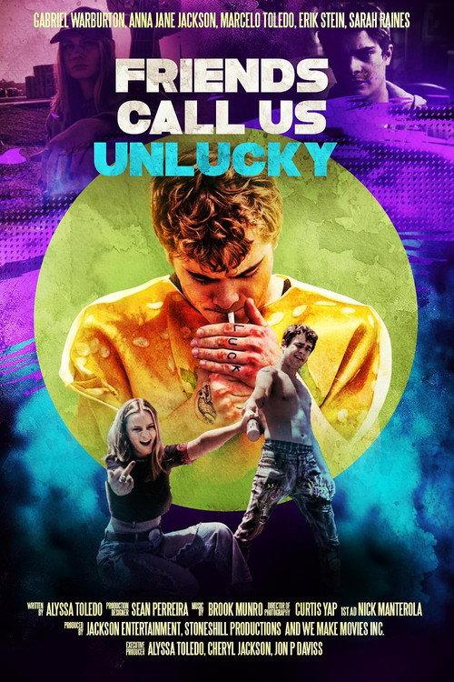 Friends Call Us Unlucky  official movie poster