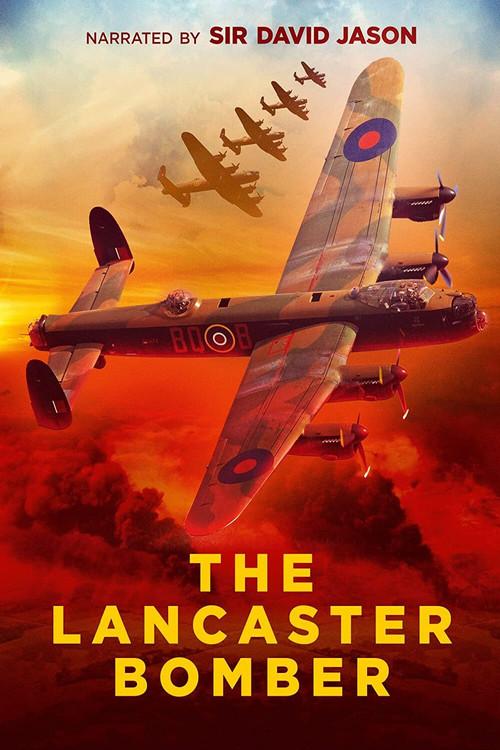 The Lancaster Bomber at 80 with David Jason 2021 official movie poster