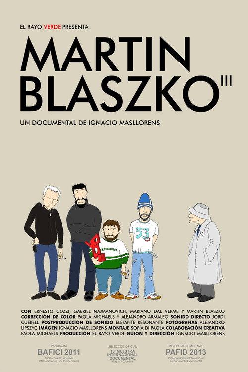 Martin Blaszko III 2011 official movie poster