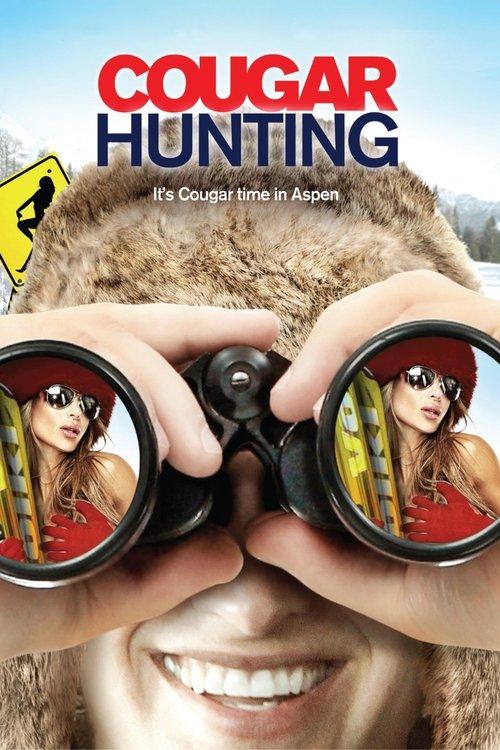 Cougar Hunting 2011 official movie poster