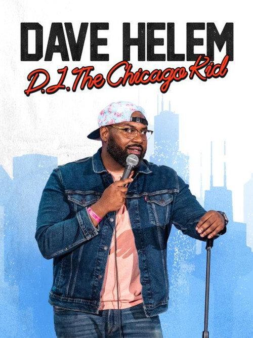 Dave Helem: DJ, the Chicago Kid 2021 official movie poster