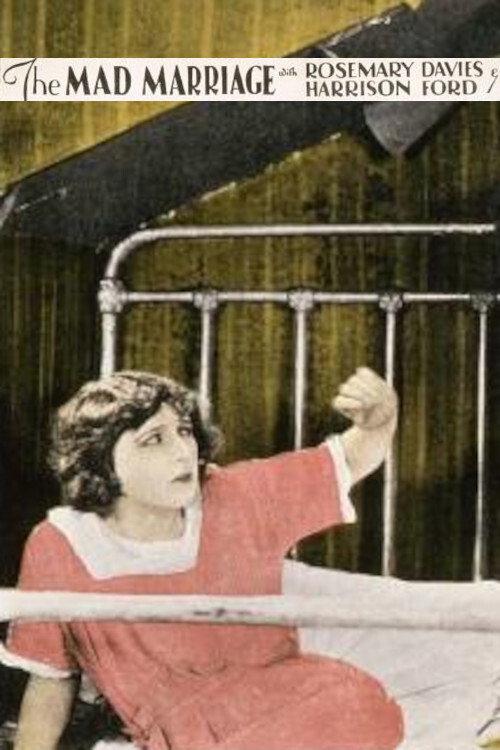 The Mad Marriage 1925 official movie poster