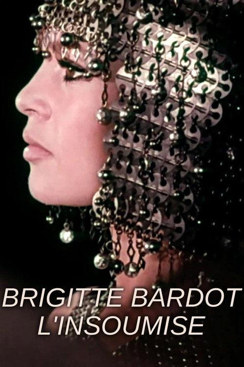 Brigitte Bardot, the rebel 2022 official movie poster