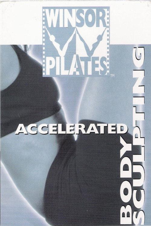 Winsor Pilates: Accelerated Body Sculpting 2004 official movie poster