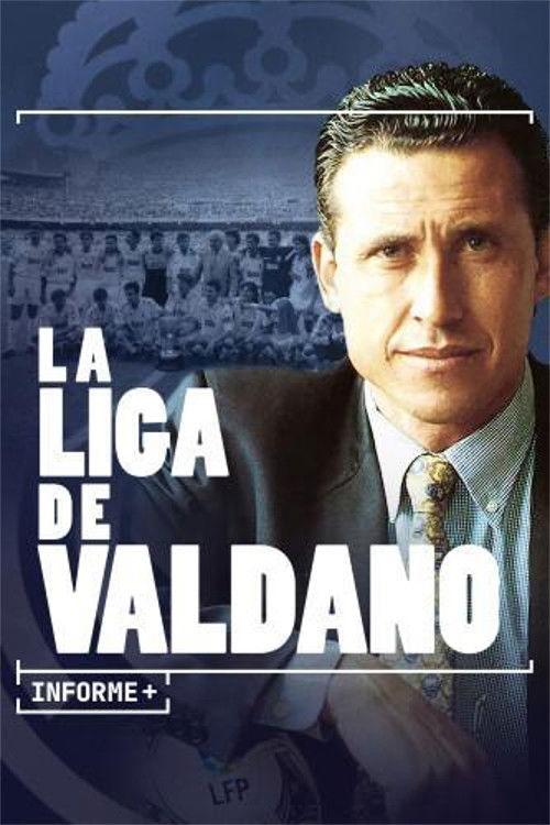 Informe Plus+. La Liga de Valdano 2024 official movie poster