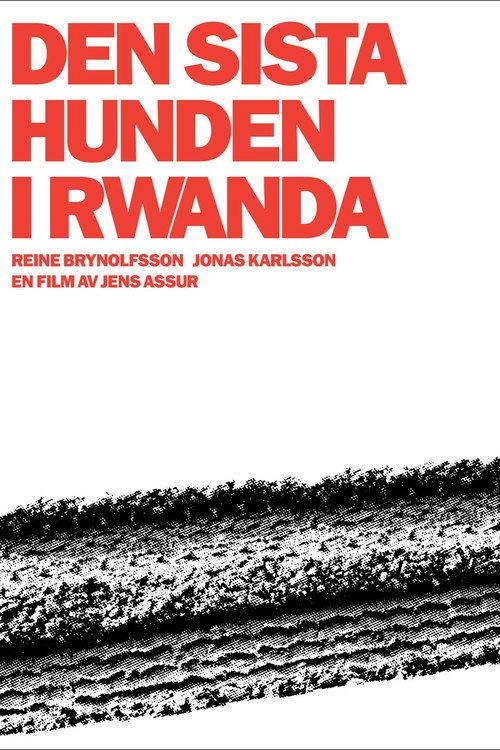The Last Dog in Rwanda 2006 official movie poster