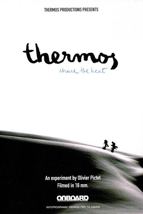 Thermos - Share the Heat 2006 official movie poster