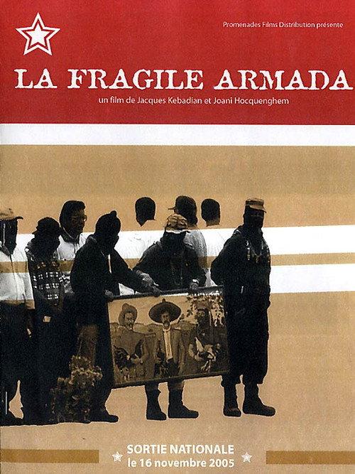 La Fragile Armada 2005 official movie poster
