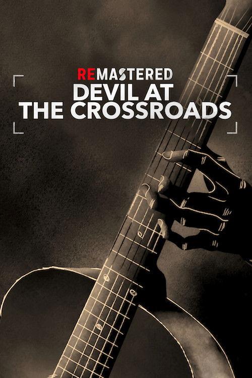 ReMastered: Devil at the Crossroads 2019 official movie poster