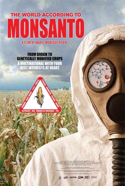 The World According to Monsanto 2008 official movie poster
