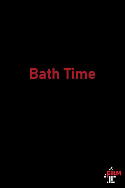 Bath Time 2015 official movie poster