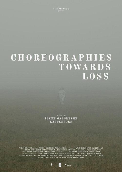Choreographies Towards Loss 2024 official movie poster