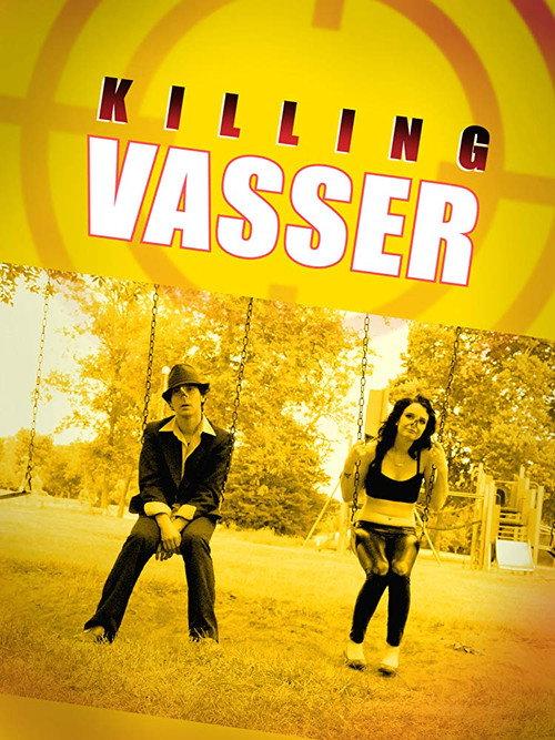 Killing Vasser 2019 official movie poster