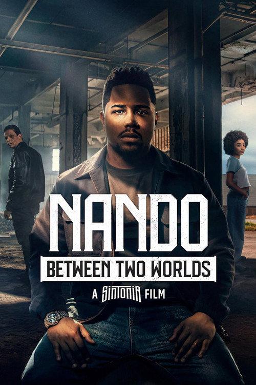 Nando Between Two Worlds - A Sintonia Film 2026 official movie poster