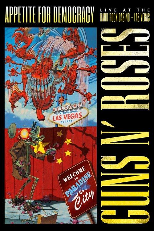 Guns N' Roses: Appetite for Democracy – Live at the Hard Rock Casino, Las Vegas 2012 official movie poster