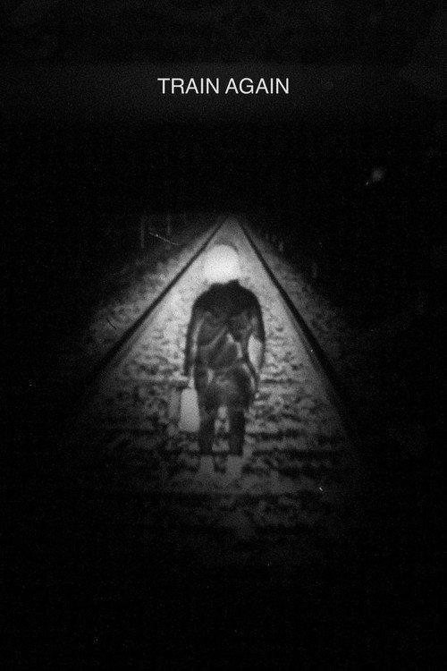 Train Again 2021 official movie poster