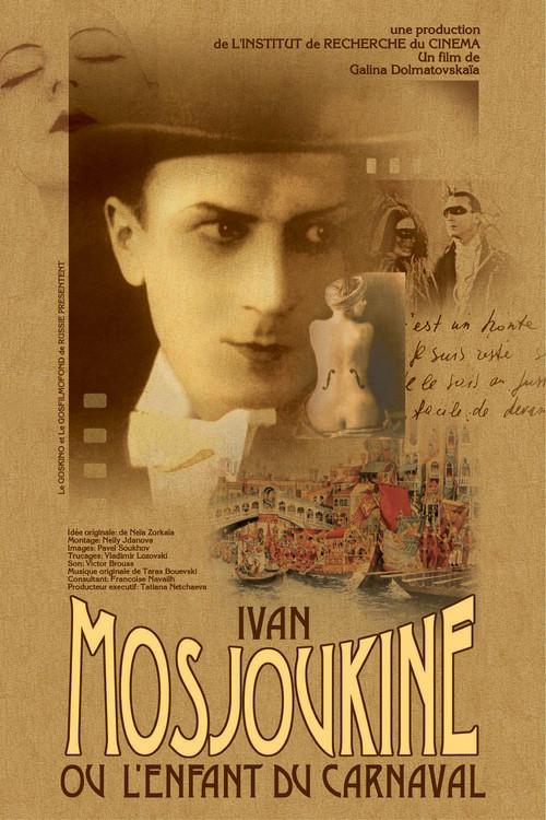 Ivan Mosjoukine, or the Carnival Child 1998 official movie poster