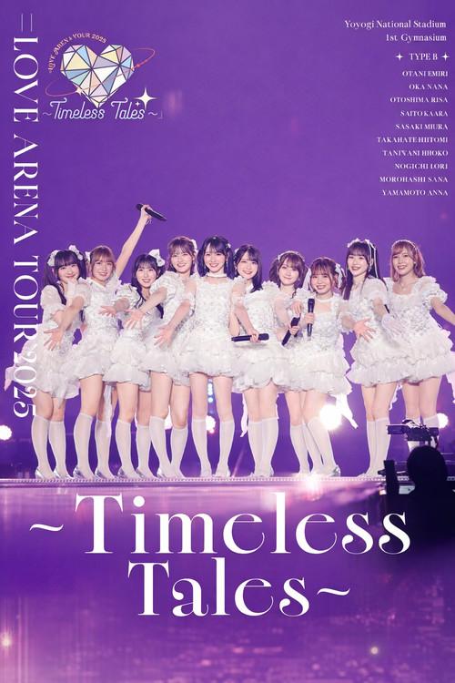 =LOVEアリーナツアー2025「~Timeless Tales~」埼玉・さいたまスーパーアリーナ公演 2025 official movie poster