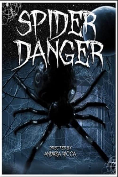 Spider Danger 2012 official movie poster