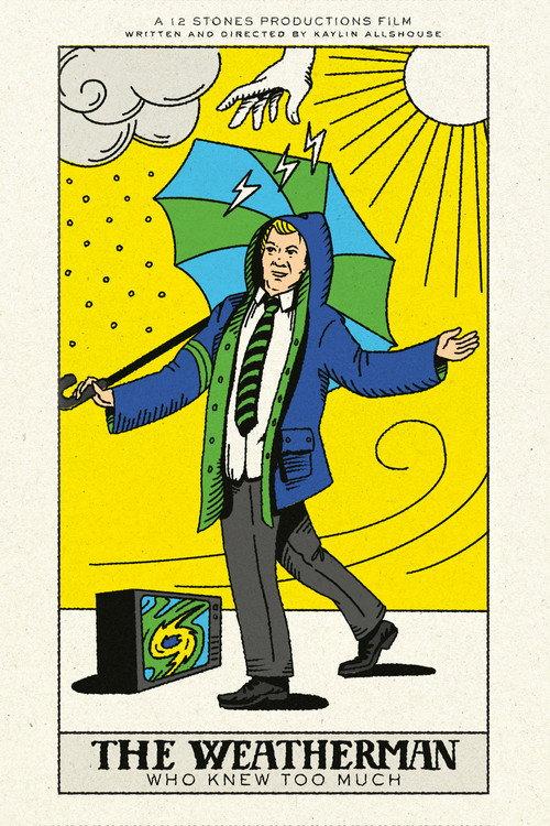 The Weatherman Who Knew Too Much  official movie poster
