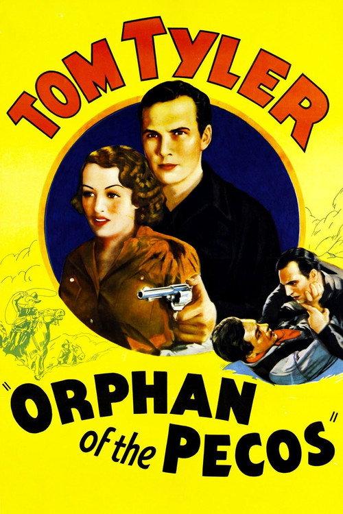 Orphan of the Pecos 1937 official movie poster