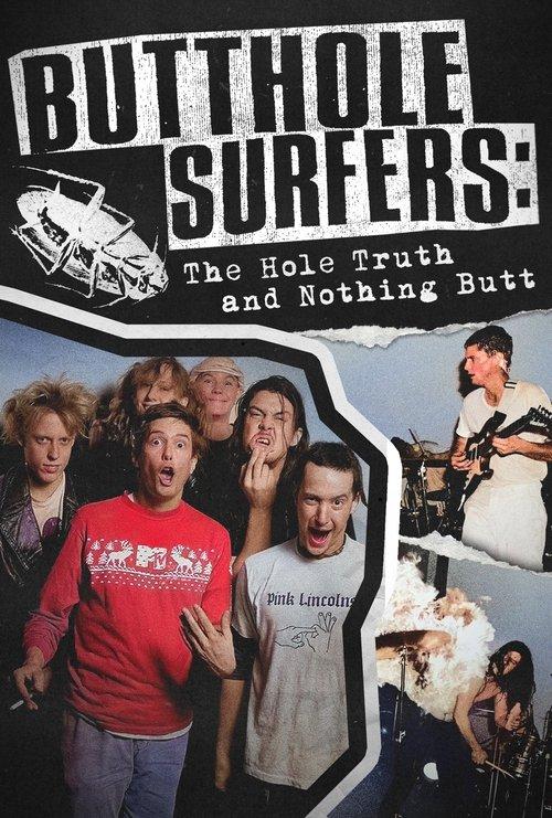 Butthole Surfers: The Hole Truth and Nothing Butt 2025 official movie poster