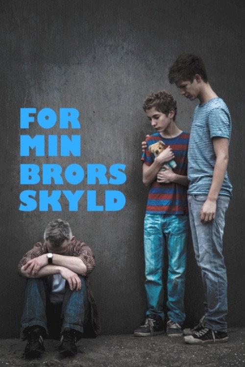 For My Brother 2014 official movie poster