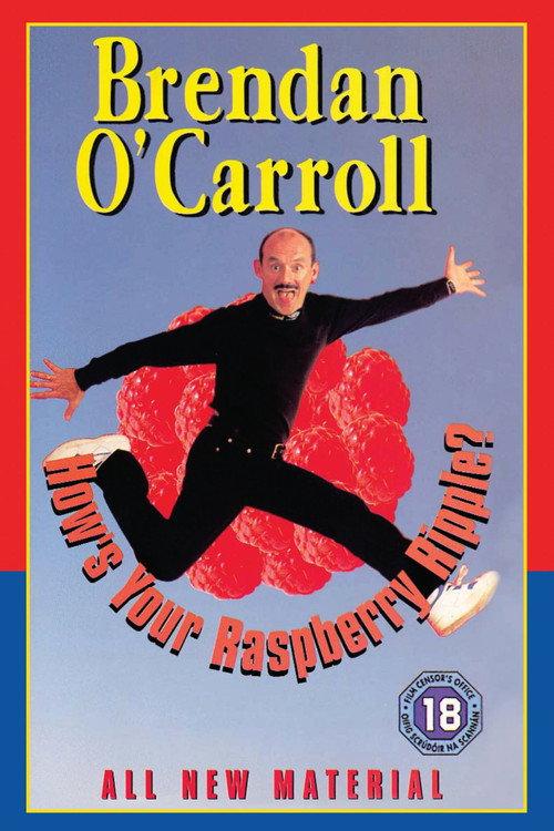 Brendan O'Carroll: How's Your Raspberry Ripple? 1999 official movie poster