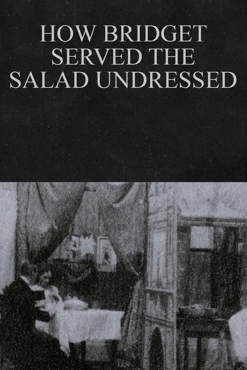 How Bridget Served the Salad Undressed 1898 official movie poster