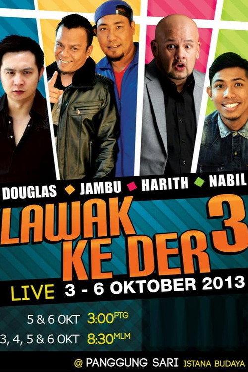 Lawak Ke Der 3 2013 official movie poster