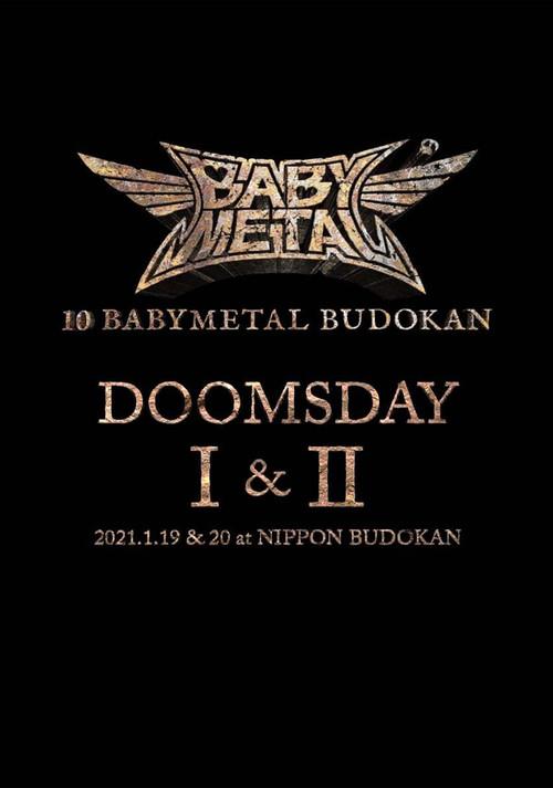 10 BABYMETAL BUDOKAN - DOOMSDAY I & II 2021 official movie poster