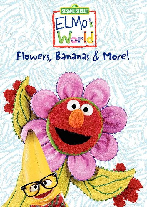 Sesame Street: Elmo's World: Flowers, Bananas & More! 2002 official movie poster